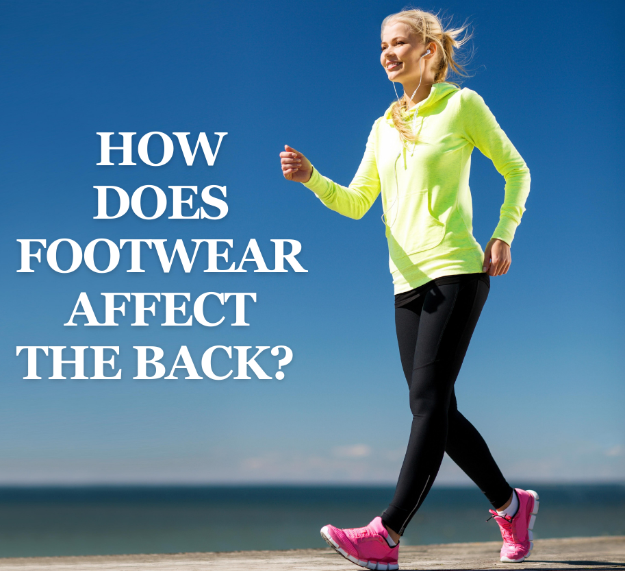 How Does Footwear Affect the Back?